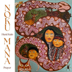 Noku Mana (Huni Kuin Prayer) by Luz do Sol