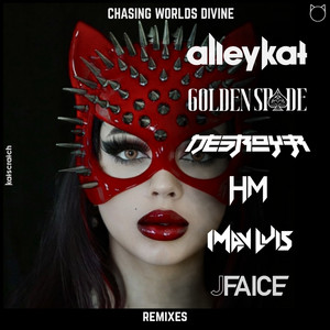 Chasing Worlds Divine - HM Remix by alleykat, Golden Spade, HM