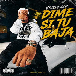 dime si tu baja by viviblack