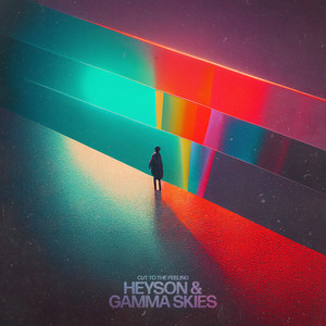 Heyson - Cut to the Feeling (feat. Gamma Skies)