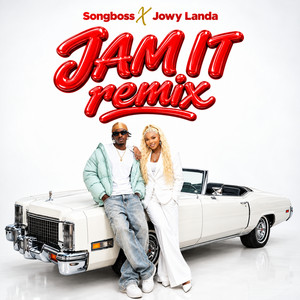 Jam It - Remix by SongBoss, JOWY LANDA