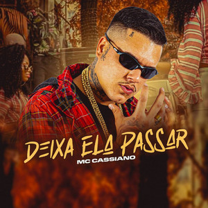 MC Cassiano - Deixa Ela Passar