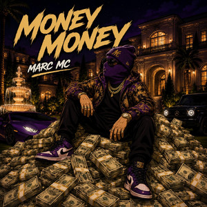 Money Money by marc mc