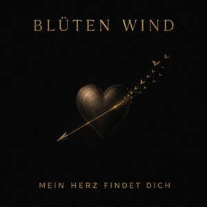 Mein Herz findet dich by Blüten Wind