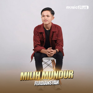 Ferdiansyah - Milih Mundur