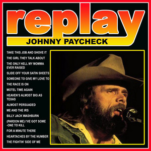 Johnny Paycheck ‑「アルバム」by Johnny Paycheck | Spotify