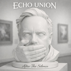 After the Silence by Echo Union