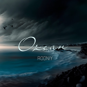 Rodniy - Океан