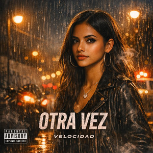 Otra Vez by Velocidad