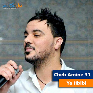 Ya Hbibi by Amine 31