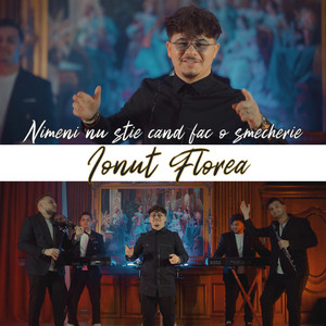 Ionut Florea - Nimeni nu stie cand fac o smecherie