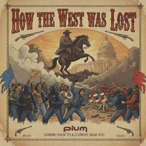 How The West Was Lost by Plum