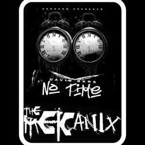 No Time by David Bars, The Mekanix