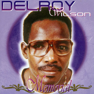 Once Upon A Time: The Best Of Delroy Wilson - Compilation by