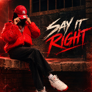 Say It Right by KoppeCPT