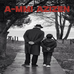 El Hadj El Anka - A-mmi Azizen