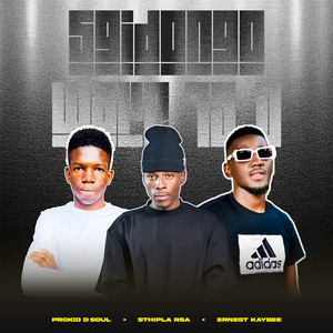 Sgidongo Wave 15.0 by Prokid D'Soul, Sthipla rsa, Ernest Kaybee