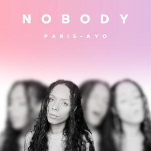 Paris-Ayo - Nobody