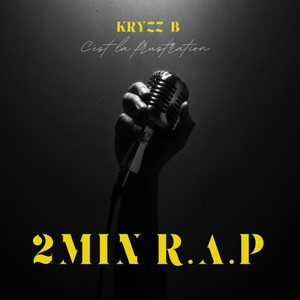 KRYZZ-B - 2 min RAP