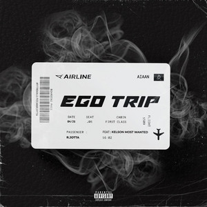 R.Jotta - Ego Trip (feat. Kelson Most Wanted)