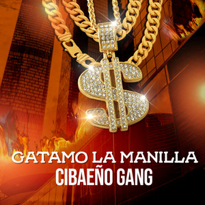 Gatamo La Manilla by Cibaeño Gang