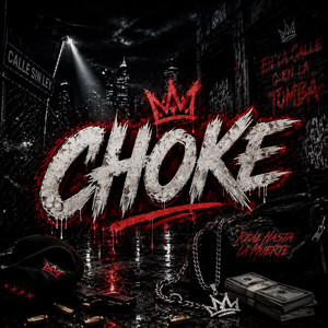 Choke by Kyzzo MC