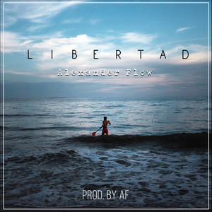Libertad by Alexander Flow