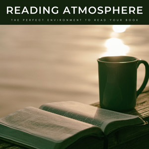 Reading Atmosphere: The Perfect Environment To Read Your Book album