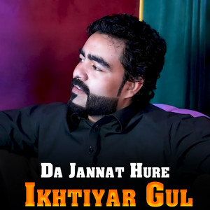 Ikhtiyar Gul - Da Jannat Hure