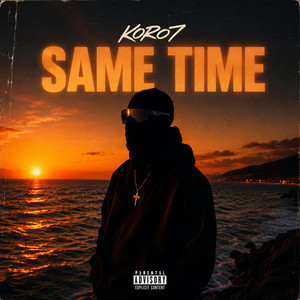 SAME TIME by KORO7