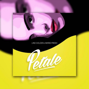 Petale (feat. Mario Fresh) by Lino Golden, Mario 