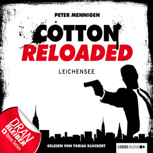 Jerry Cotton, Folge 6: Leichensee (Cotton Reloaded) Audiobook