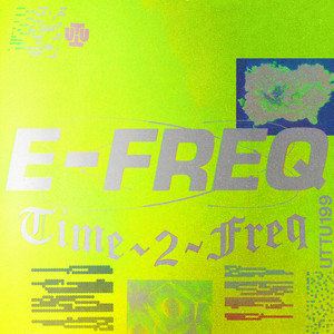 Time 2 Freq by e-freq, DJ Haus, Last Magpie
