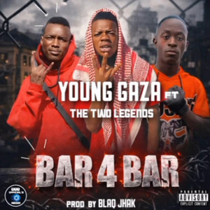 Bar 4 Bar by Young Gaza, The 2 Legends, Black Jack