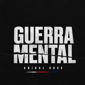 Guerra Mental by Anibal ross