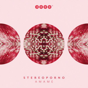 Stereoporno — Amame (2026)