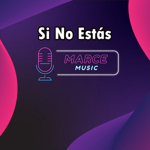 Marce Music - Si No Estás (Instrumental Version)