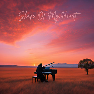 Shape Of My Heart (Piano Version)