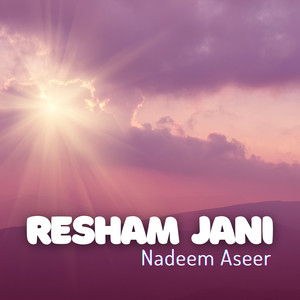 Nadeem Aseer - Shukriya Aye Zindagi