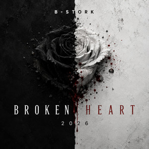 Broken Heart 2026 - Extended Mix by B-Stork