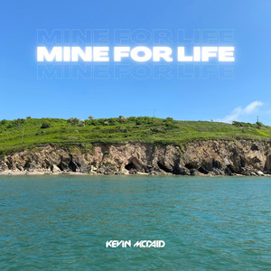 Mine For Life by Kevin McDaid