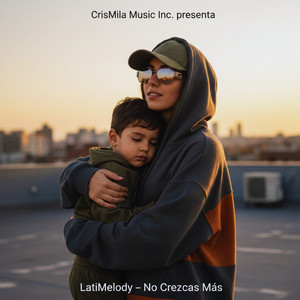 No Crezcas Más by LatiMelody