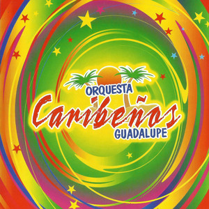 Orquesta Caribeños De Guadalupe - Me Extrañaras