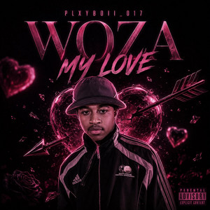 WOZA MY LOVE by PLXYBOII_017