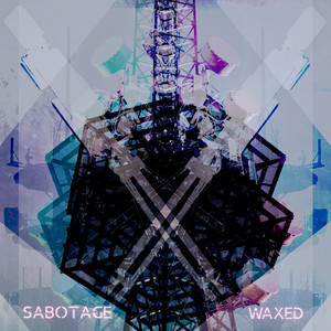 Sabotage by Waxed