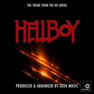 Geek Music - The Theme From Hellboy