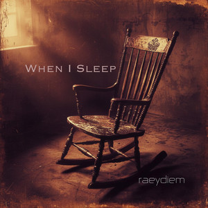 When I Sleep by raeydiem