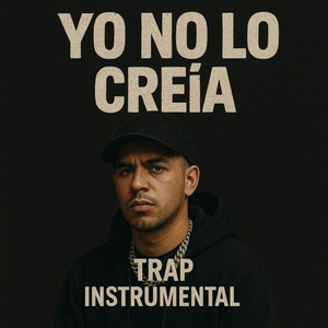 Yo No Lo Creía - Trap Instrumental by Bra Leyend Music