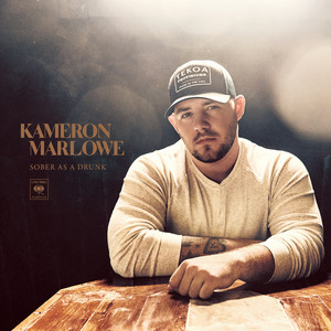 Sober as a Drunk - Radio Edit by Kameron Marlowe
