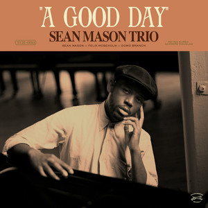 A Good Day by Sean Mason